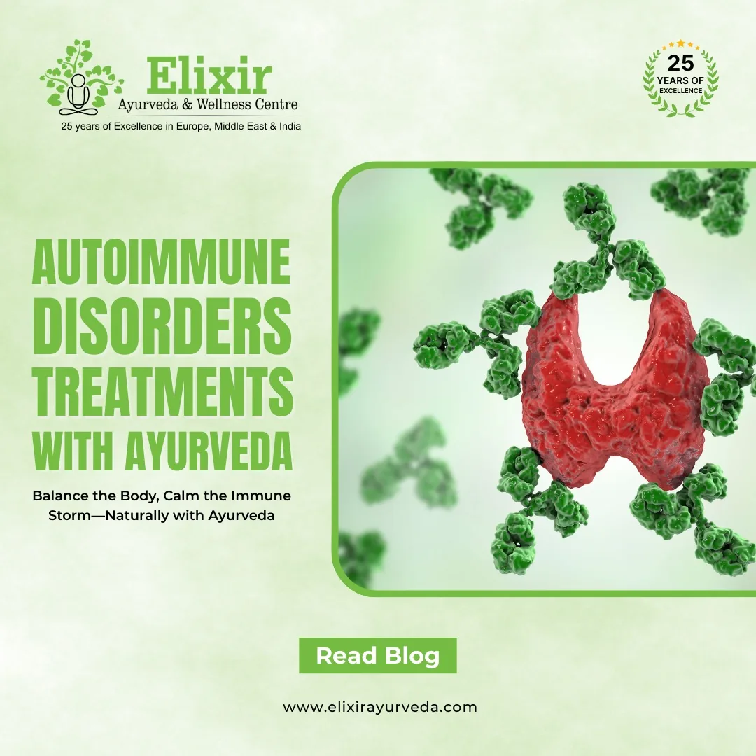 Natural Ayurvedic Treatments for Autoimmune Disorders at Elixir Ayurveda Thiruvananthapuram